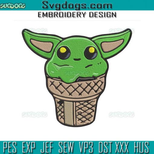 Cute Ice Cream Green Baby Yoda Embroidery Design File, Baby Yoda Embroidery Design File