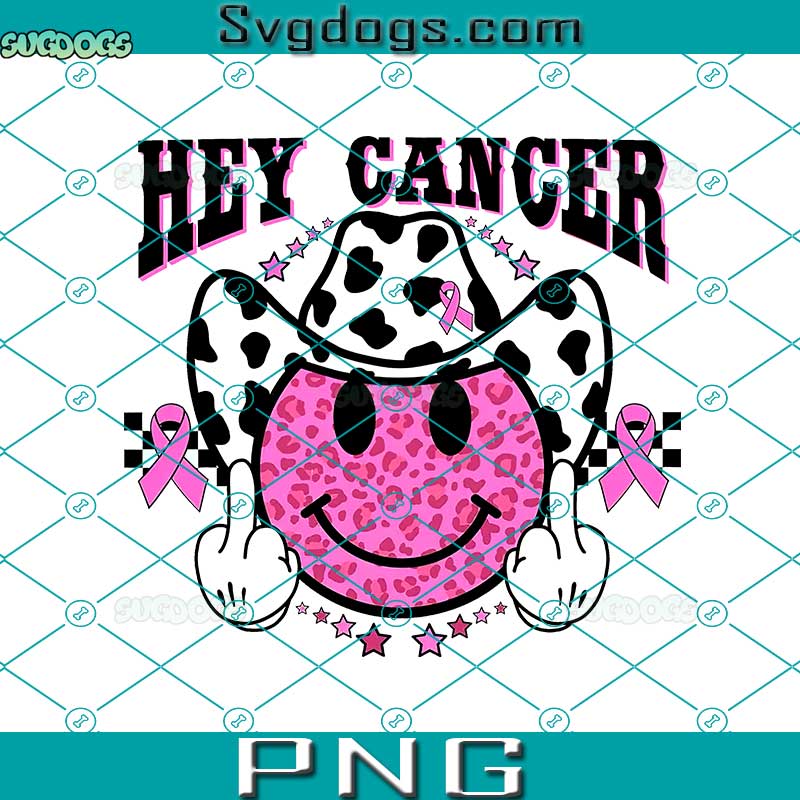 Hey Cancer PNG, Western Breast Cancer Awareness PNG, Cowboy Smiley Face PNG, In October We Wear Pink PNG