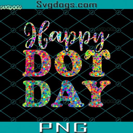 Happy Dot Day PNG, International Dot Day PNG, Dot Day Colorful PNG, Dot Day 2022 PNG