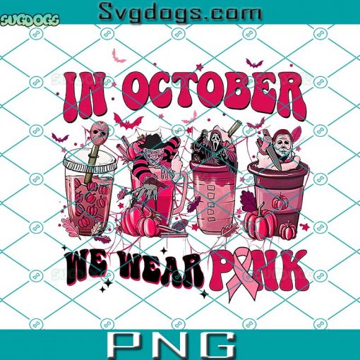 In October We Wear Pink PNG, Horror Movie Characters PNG, Breast Cancer Awareness PNG