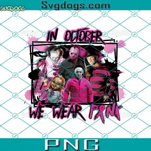 Halloween In October We Wear Pink PNG, Horror Friends PNG, ORIGINAL Horror Film Awareness PNG