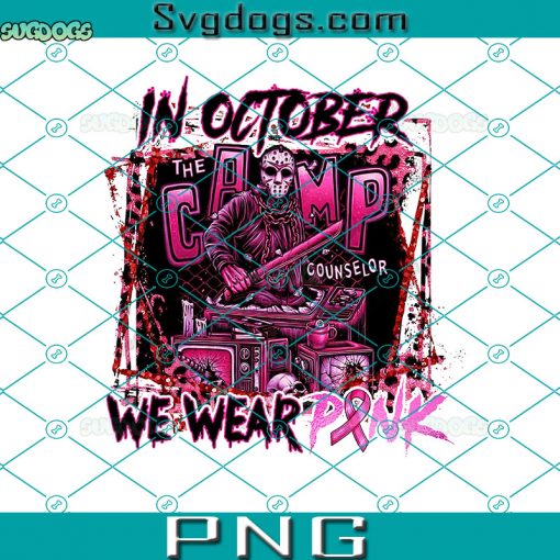 In October We Wear Pink The Camp Counselor PNG, Pink Horror PNG, Jason PNG