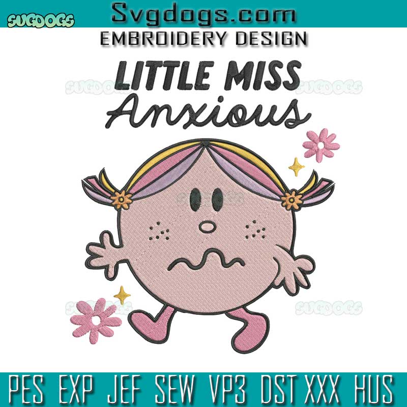 Little Miss Anxious Embroidery Design File, Little Miss Sticker Embroidery Design File