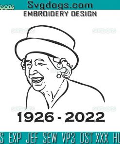 Queen Elizabeth II 1926-2022 Embroidery Design File, United Kingdom Embroidery Design File