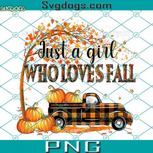 Just A Girl Who Loves Fall PNG, Jeep Halloween Fall PNG, Pumpkin Monster Truck PNG
