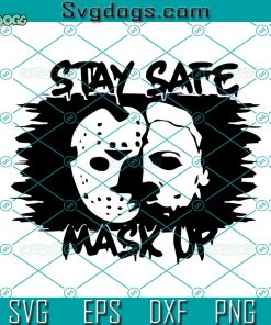 Stay Safe Mask Up SVG, Horror Characters SVG, Michael And Jason SVG