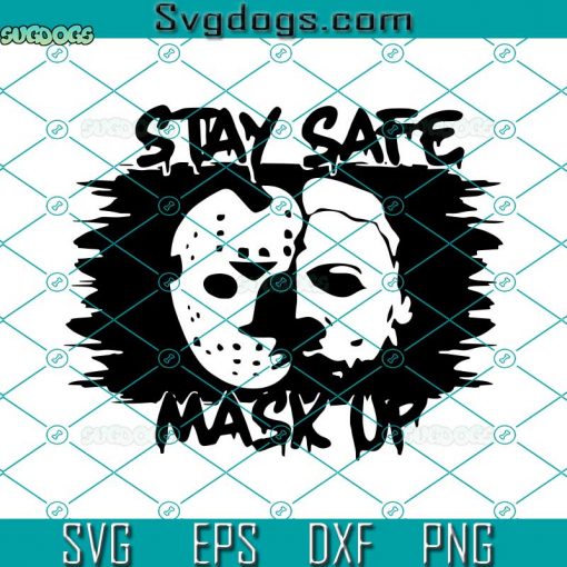 Stay Safe Mask Up SVG, Horror Characters SVG, Michael And Jason SVG
