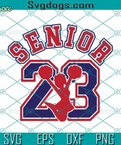 Air Senior 23 Cheerleader SVG, Senior 2023 SVG, Air Senior 23 SVG DXF EPS PNG