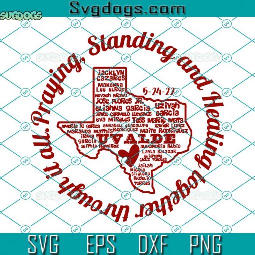 Nice Tribute To The Precious Lives Lost SVG, Uvalde strong SVG, Texas Map Strong SVG