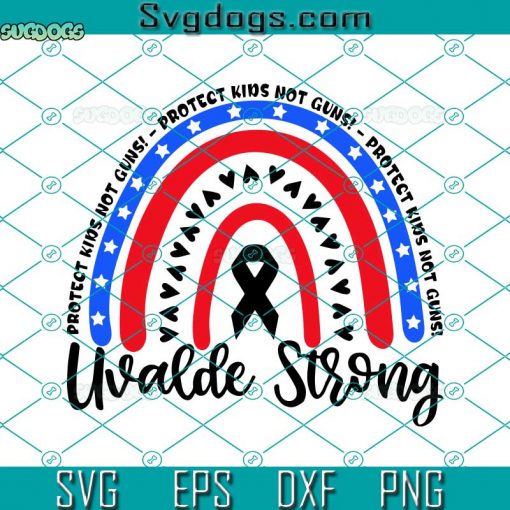 Uvalde Strong Rainbow SVG, Uvalde Rainbow SVG, Pray For Texas SVG