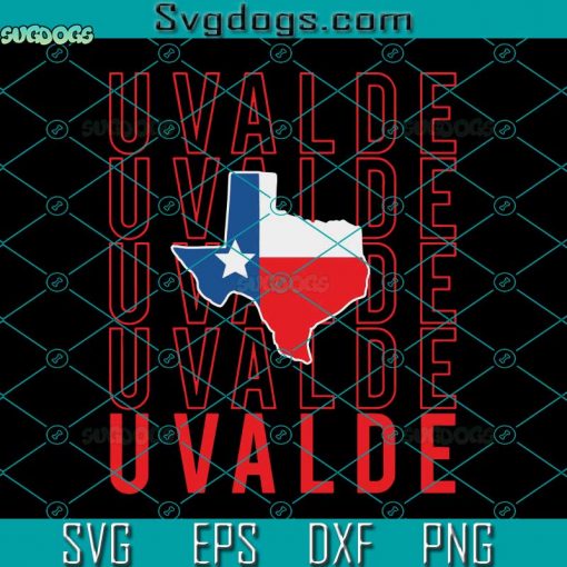 Uvalde Strong Pray For Uvalde Texas SVG, Uvalde Texas SVG, Uvalde Strong SVG, Uvalde SVG