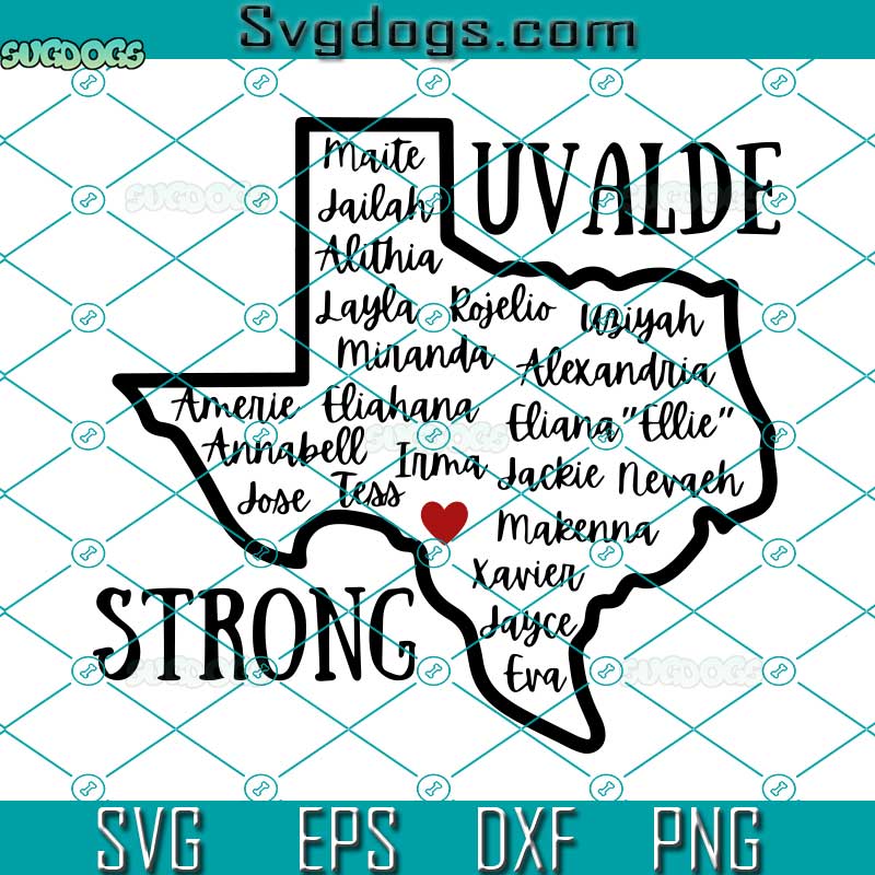Uvalde Strong SVG, Uvalde Texas SVG, Remember The Victims SVG, Protect Our Children SVG, Robb Elementary Memorial SVG