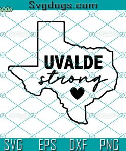 Protect Kids Not Gun SVG, Uvalde Strong SVG, Texas Strong SVG