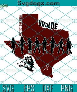 Texas Strong Uvalde Protect Our Kids 21 Roses SVG, Uvalde Protect Our Kids SVG, Uvalde Strong SVG, Pray For Texas SVG