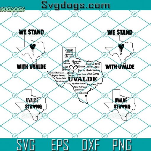 Uvalde Remember Their Names Bundle SVG, Uvalde Strong SVG, Praying For All The Children SVG