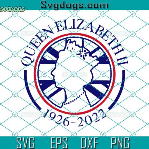 The Queen Elizabeth SVG, Queen’s Crown SVG, Rest In Peace Queen SVG, 1926-2022 RIP SVG