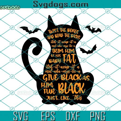 Twist The Bones And Bend The Back SVG, Halloween SVG,  Hocus Pocus SVG