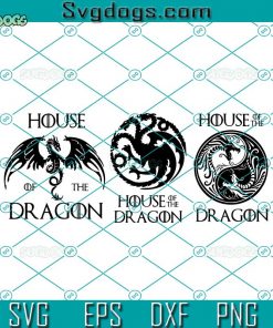House Of The Dragon SVG Bundle, HOTD SVG, House Targaryen SVG, GOT SVG, Game Of Thrones SVG