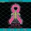 Saints Breast Cancer SVG, New Orleans Saints SVG, Never Ever Giving Up Hope SVG DXF EPS PNG