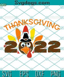 Thanksgiving 2022 SVG, Thanksgiving SVG, Family Thanksgiving SVG DXF EPS PNG