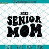 Class Of 2023 SVG, Senior 2023 SVG, School SVG