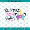 Little Miss Kindergarten SVG, Back To School SVG, First Day Of School SVG, Kindergarten SVG