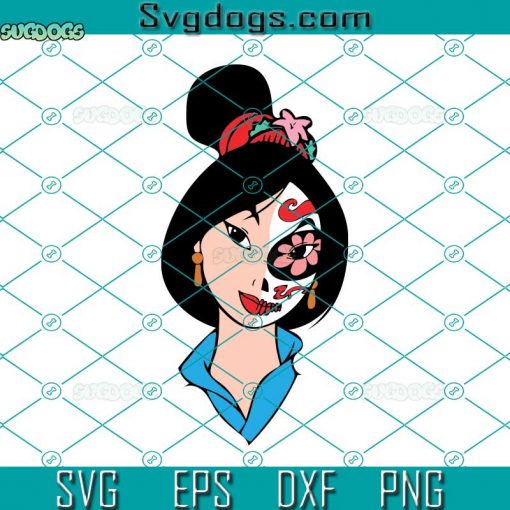 Mulan Sugar Skull Svg, Princess SVG, Cartoon SVG, Halloween SVG DXF EPS PNG