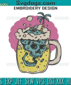 Skull In Glass Beer Embroidery Design File, Beer Summer Embroidery Design File
