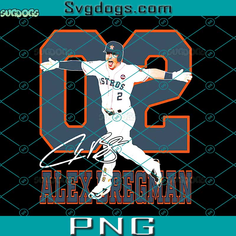 Alex Bregman - Should ve Walked Me - Houston Baseball png, sublimation