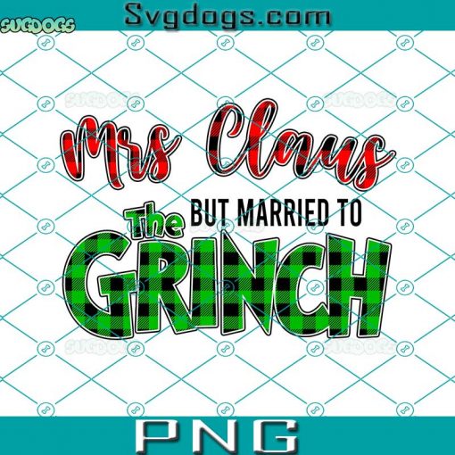 Mrs Claus But Married To The Grinch PNG, Grinch Face PNG