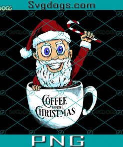 Coffee Before Christmas PNG, Jack Skellington Christmas Coffee PNG, Jack Santa Coffee PNG