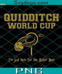 Here For The Butter Beer PNG, Quidditch Wold Cup PNG, Wold Cup PNG