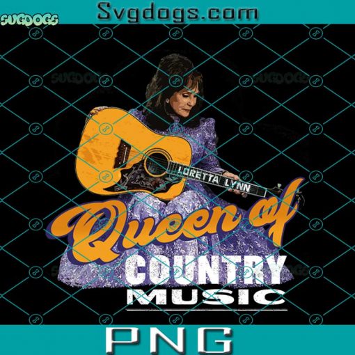 Loretta Lynn Queen Of Country Music PNG, Loretta Lynn PNG, Queen Music PNG