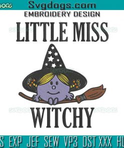 Little Miss Witchy Embroidery Design File, Halloween Little Miss Embroidery Design File