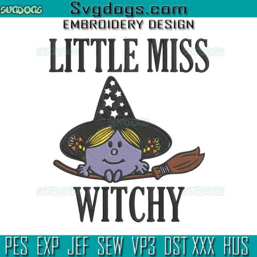 Little Miss Witchy Embroidery Design File, Halloween Little Miss Embroidery Design File