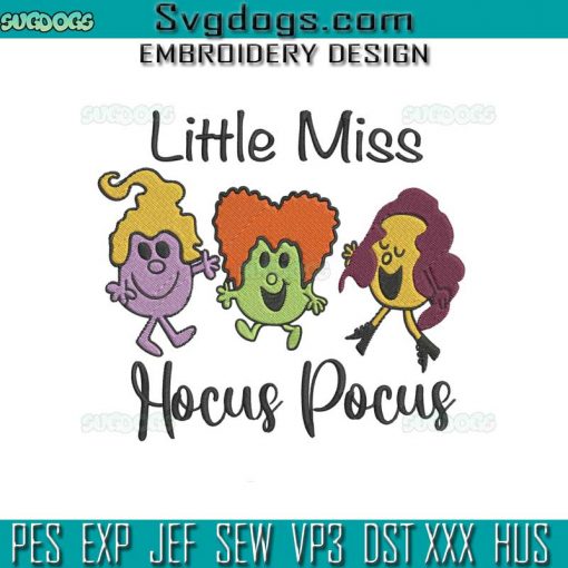 Little Miss Hocus Pocus Embroidery Design File, Hocus Pocus Inspired Embroidery Design File