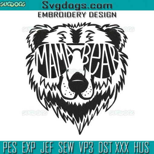 Mama Bear Embroidery Design File, Bear With Glasses Embroidery Design File
