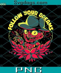Follow Your Dreams PNG, Dreamer Advice PNG, Halloween PNG