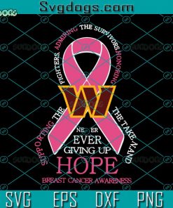 Washington Commanders Breast Cancer SVG, Washington Cancer Awareness Svg, Pink Ribbon SVG DXF EPS PNG