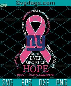 New York Giants Breast Cancer SVG, New York Cancer Awareness SVG, Fight Cancer SVG DXF EPS PNG