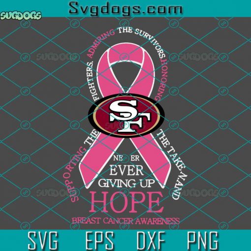 San Francisco 49ers Breast Cancer SVG, San Francisco SVG, Breast Cancer SVG DXF EPS PNG