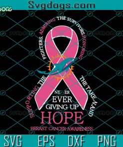 Miami Dolphins Breast Cancer SVG, Miami NFL SVG, Breast Cancer SVG DXF EPS PNG