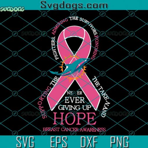 Miami Dolphins Breast Cancer SVG, Miami NFL SVG, Breast Cancer SVG DXF EPS PNG