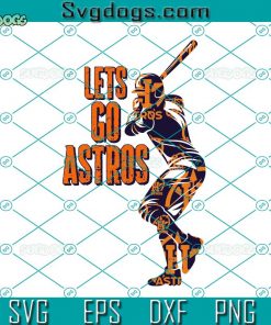 Lets Go Astros Running Player SVG, Lets Go Astros SVG, Football Season SVG DXF EPS PNG