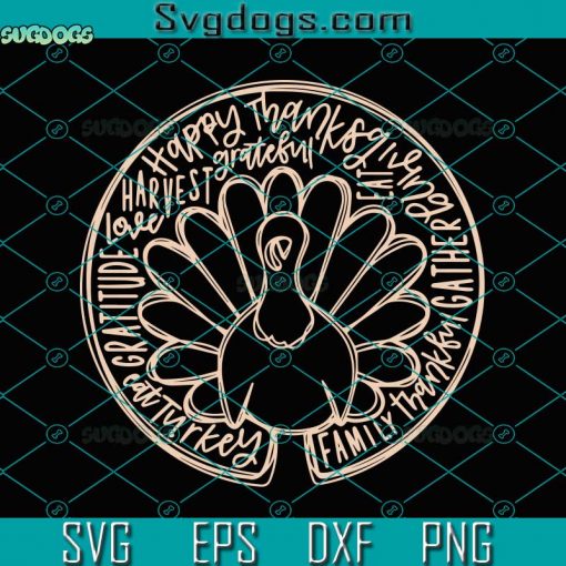 Thanksgiving Turkey SVG, Round Fall SVG, Turkey SVG DXF EPS PNG