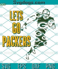 Lets Go Packers Running Player SVG, Lets Go Packers SVG, Go Packers Football SVG DXF EPS PNG