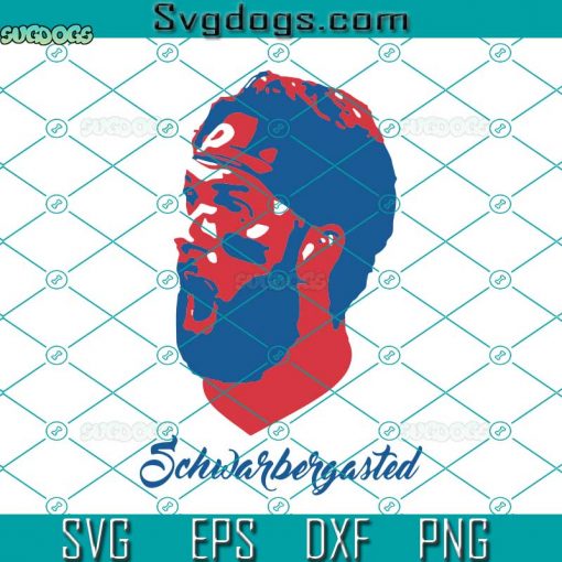 Schwarbergasted SVG, Philadelphia Phillies Baseball SVG, Bryce Harper SVG PNG EPS DXF