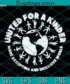 United For A Kinder World Orange Unity Day Anti Bullying SVG, Unity Day SVG, Anti Bullying SVG DXF EPS PNG