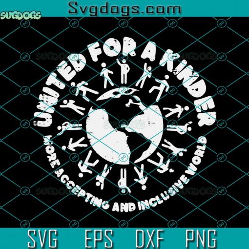 United For A Kinder World Orange Unity Day Anti Bullying SVG, Unity Day SVG, Anti Bullying SVG DXF EPS PNG