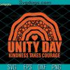 Be Kind SVG, Unity Day SVG, Stop Bullying SVG, Unity Day Orange SVG DXF EPS PNG